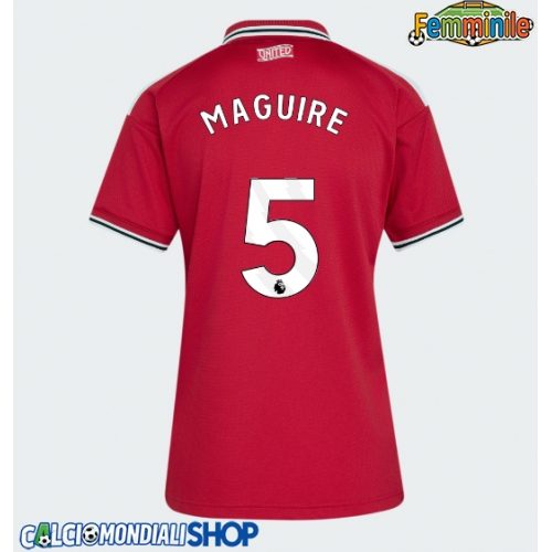 Maglie da calcio Manchester United Harry Maguire #5 Prima Maglia Femminile 2026-27 Manica Corta